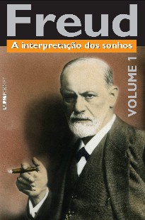 Sigmund Freud – A INTERPRETAÇAO DOS SONHOS – VOL. 2