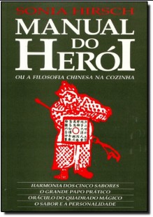 Sonia Hirsch - MANUAL DO HEROI