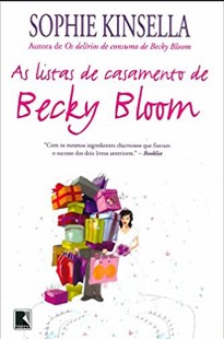 Sophie Kinsella - As Listas de Casamento de Becky Bloom