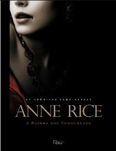 Anne Rice - Crônicas Vampirescas III - A Rainha Dos Condenados - Parte I pdf