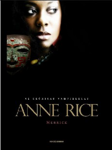 Anne Rice – Crônicas vampirescas VII – Merrick pdf