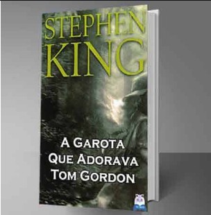 Stephen King - A Garota que Adorava Tom Gordon 3