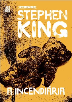 Stephen King - A Incendiária 3