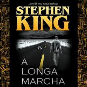 Stephen King – A Longa Marcha 2