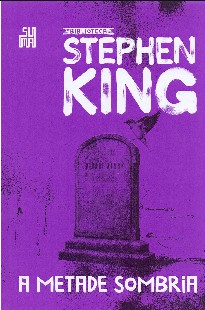 Stephen King - A Metade Sombria 3