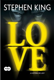Stephen King - Love - A História de Lisey 3