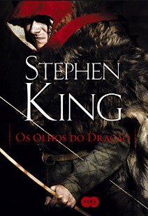 Stephen King – Os Olhos do Dragão