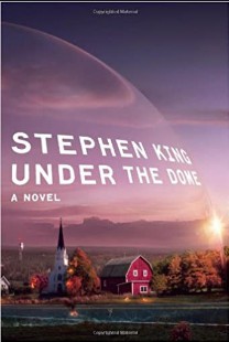 Stephen King – Under the Dome – A Novel
