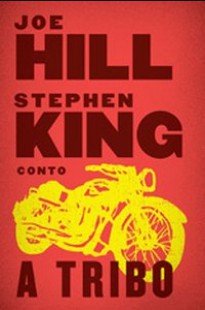 Stephen King e Joe Hill - A Tribo