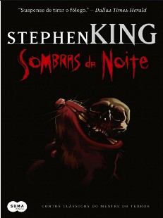 Stephen King – SOMBRAS DA NOITE – 20 CONTOS COMPLETOS