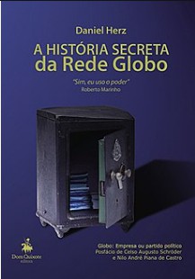 A Historia Secreta da Rede Globo – Daniel Herz mobi