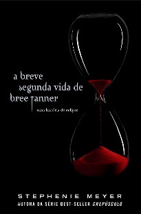 Stephenie Meyer - A BREVE SEGUNDA VIDA DE BREE TANNER (1)