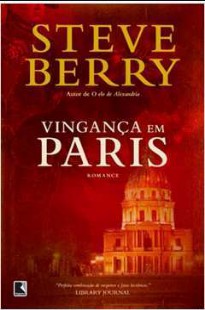 Steve Berry - Vinganca em Paris