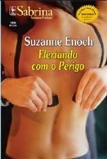 Suzanne Enoch - Samantha Jellicoe I - FLERTANDO COM O PERIGO