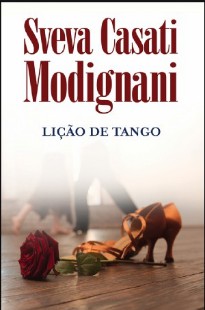 Sveva Casati Modignani - LIÇAO DE TANGO
