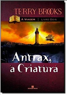 Terry Brooks - Trilogia A Viagem II - ANTRAX