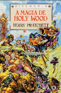 Terry Pratchett – Discworld X – A MAGIA DE HOLY WOOD