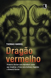 Thomas Harris – DRAGAO VERMELHO