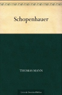 Thomas Mann - SCHOPENHAUER, NIETZSCHE, FREUD