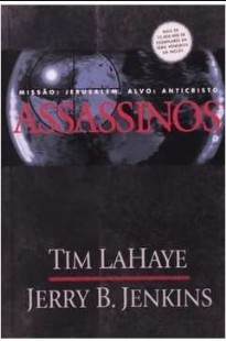 Tim Lahaye Jerry B. Jenkins - ASSASSINOS