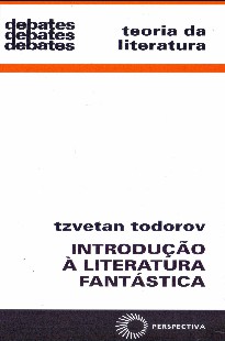 Tzvetan Todorov - INTRODUÇAO A LITERATURA FANTASTICA
