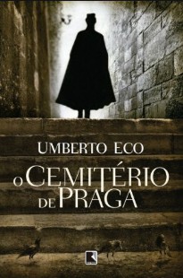 Umberto Eco – CEMITERIO DE PRAGA