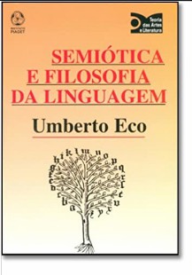Umberto Eco – SEMIOTICA E FILOSOFIA DA LINGUAGEM