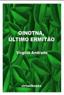 Virgilio Andrade - O ULTIMO ERMITAO