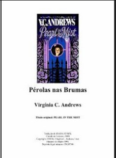 Virginia C. Andrews – A Familia Landry II – PEROLAS NAS BRUMAS