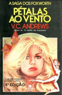 Virginia C. Andrews - A Saga dos Foxworth II - PETALAS AO VENTO