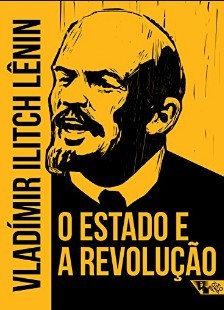 Vladimir Lenin - O ESTADO E A REVOLUÇAO