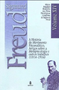 Vol. 14 – A historia do movimento psicanalitico, artigos sobre metapsicologia e outros trabalhos