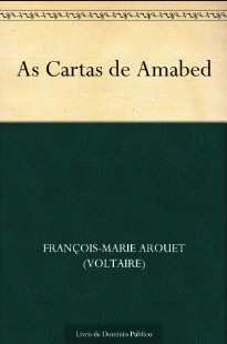 Voltaire - AS CARTAS DE AMABED