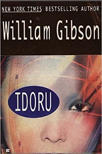 William Gibson - IDORU