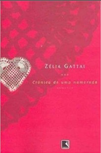 Zelia Gattai – CRONICA DE UMA NAMORADA