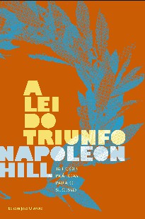 A Lei do Triunfo Napoleon Hill (2)