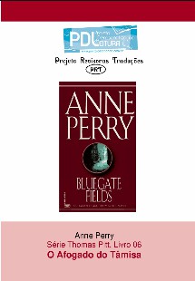Anne Perry Série Pitt 06 O Afogado do Tâmisa