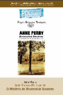 Anne Perry Série Pitt 18 O Mistério de Brunswick Gardens