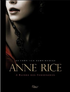 Anne Rice Crônicas Vampirescas III A Rainha Dos Condenados Parte I