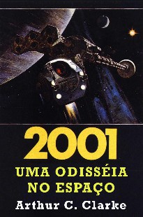 Arthur C. Clarke 2001 Odisséia no Espaço