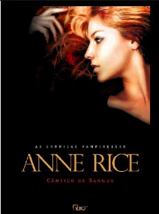 Anne Rice – Cronicas Vampirescas X – CANTICOS DE SANGUE doc