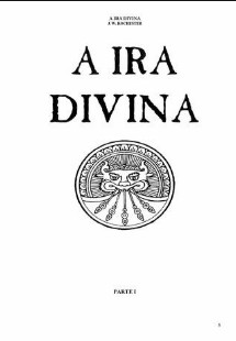 A Ira Divina (Psicografia Wera Krijanowskaia – Espírito J. W. Rochester) pdf