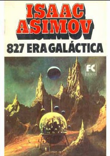 Isaac Asimov Era Galáctica