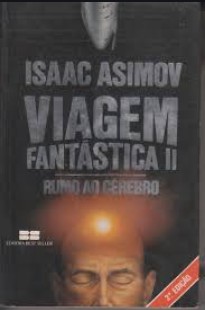 Isaac Asimov Viagem Fantástica 1