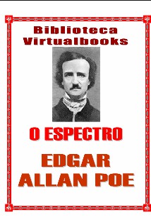 O Espectro Edgar Allan Poe