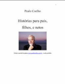 Paulo Coelho Histórias de Pais, Filhos e Netos (coletânea de contos)