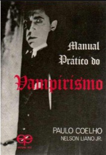 Paulo Coelho O Manual Prático do Vampirismo