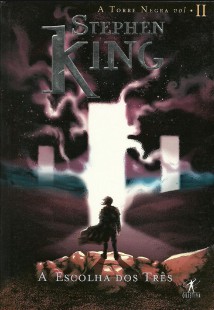 Stephen King A Torre Negra Vol 2 A Escolha dos Tres