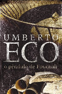 Umberto Eco O Pêndulo de Focault