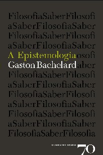 A Epistemologia - BACHELARD G 